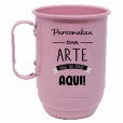 Caneca Alumínio Rosa Bebê 550 ML.